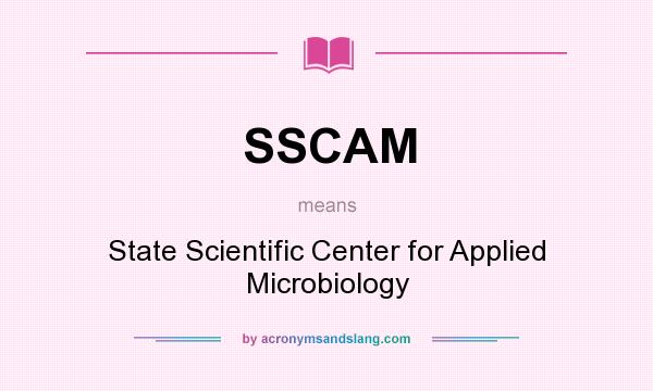 What does SSCAM mean? It stands for State Scientific Center for Applied Microbiology