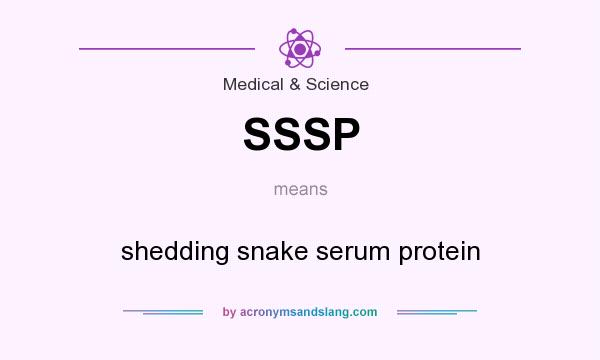 What does SSSP mean? It stands for shedding snake serum protein