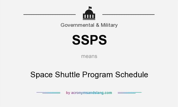 What does SSPS mean? It stands for Space Shuttle Program Schedule