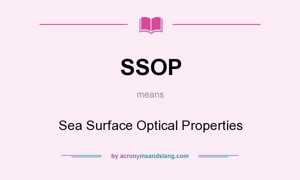 What does SSOP mean? It stands for Sea Surface Optical Properties