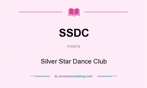 What does SSDC mean? It stands for Silver Star Dance Club
