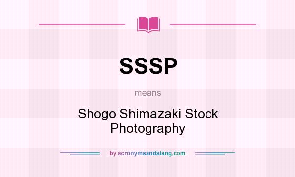 What does SSSP mean? It stands for Shogo Shimazaki Stock Photography