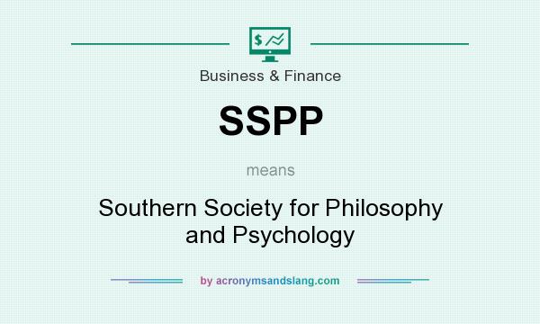 What does SSPP mean? It stands for Southern Society for Philosophy and Psychology