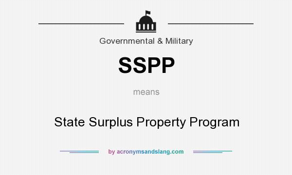 What does SSPP mean? It stands for State Surplus Property Program