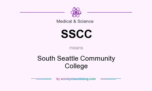 What does SSCC mean? It stands for South Seattle Community College