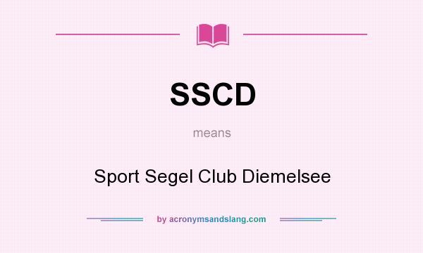 What does SSCD mean? It stands for Sport Segel Club Diemelsee