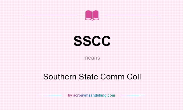 What does SSCC mean? It stands for Southern State Comm Coll
