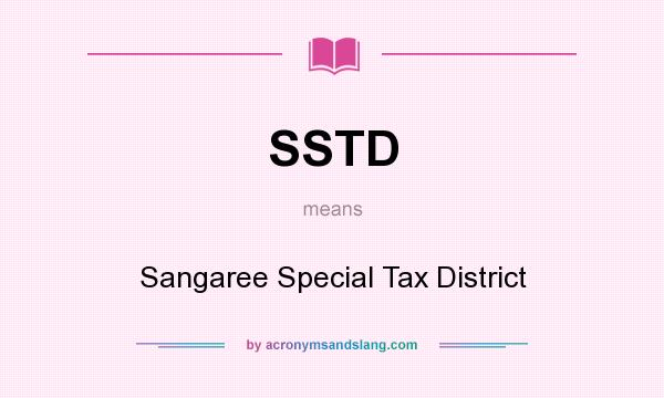 What does SSTD mean? It stands for Sangaree Special Tax District