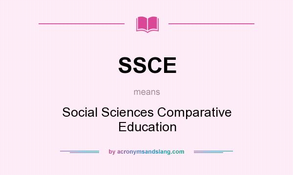 What does SSCE mean? It stands for Social Sciences Comparative Education