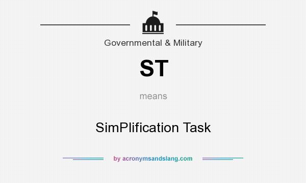 What does ST mean? It stands for SimPlification Task