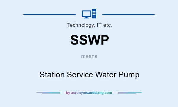 What does SSWP mean? It stands for Station Service Water Pump