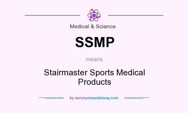 What does SSMP mean? It stands for Stairmaster Sports Medical Products