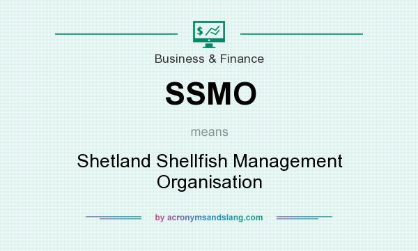 What does SSMO mean? It stands for Shetland Shellfish Management Organisation