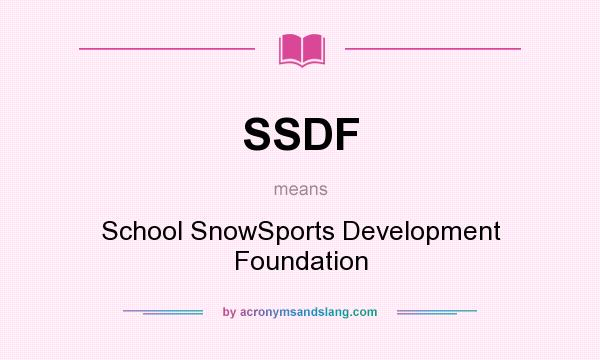 What does SSDF mean? It stands for School SnowSports Development Foundation