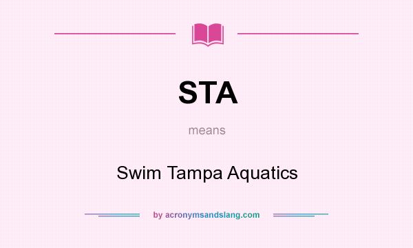 What does STA mean? It stands for Swim Tampa Aquatics