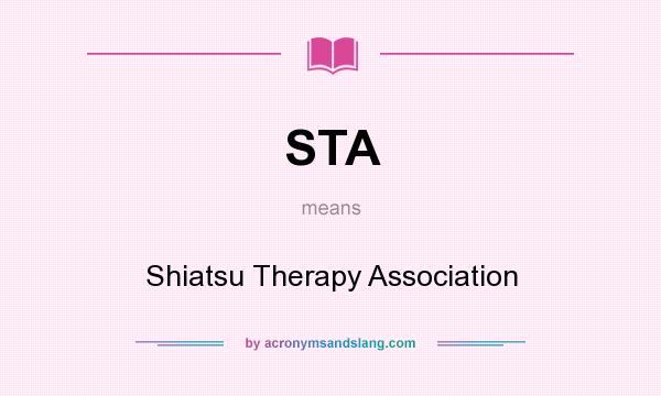 What does STA mean? It stands for Shiatsu Therapy Association