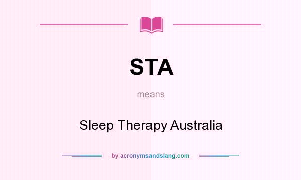 What does STA mean? It stands for Sleep Therapy Australia