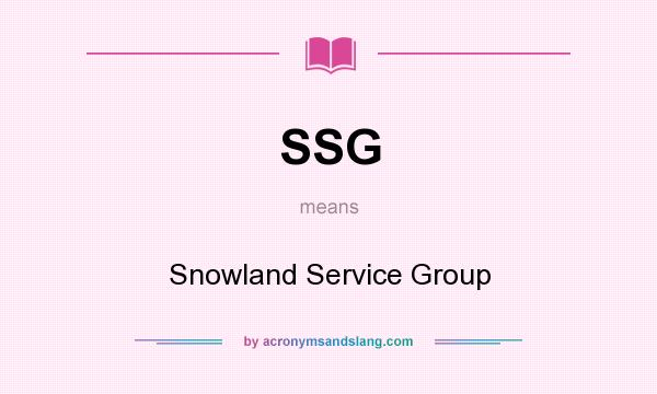 What does SSG mean? It stands for Snowland Service Group