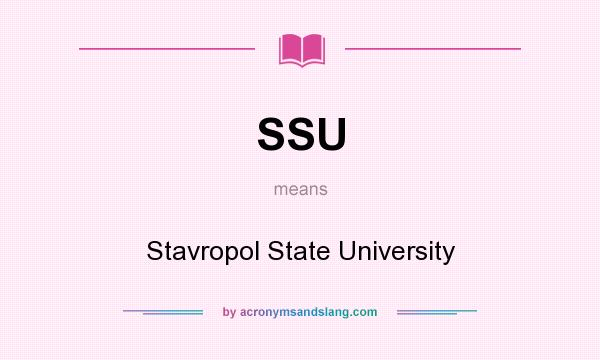 What does SSU mean? It stands for Stavropol State University