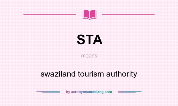 What does STA mean? It stands for swaziland tourism authority