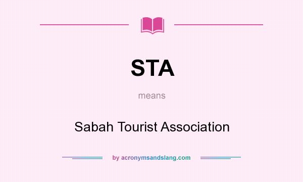 What does STA mean? It stands for Sabah Tourist Association