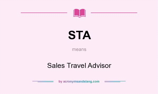 What does STA mean? It stands for Sales Travel Advisor