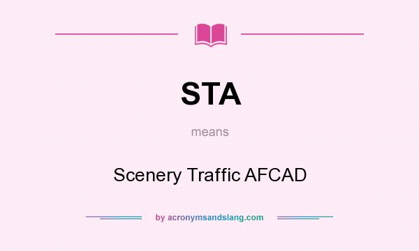 What does STA mean? It stands for Scenery Traffic AFCAD