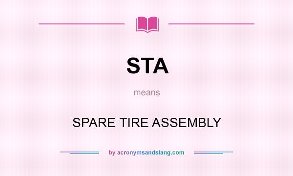 What does STA mean? It stands for SPARE TIRE ASSEMBLY
