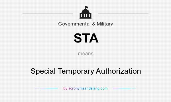 What does STA mean? It stands for Special Temporary Authorization