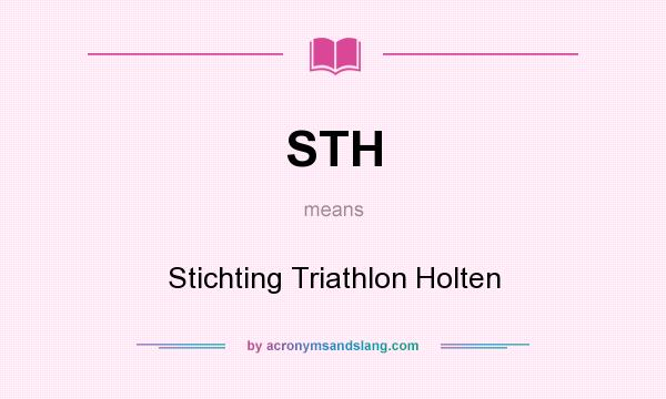 What does STH mean? It stands for Stichting Triathlon Holten