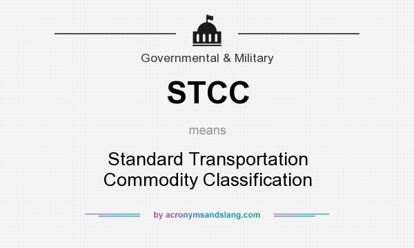 What does STCC mean? It stands for Standard Transportation Commodity Classification