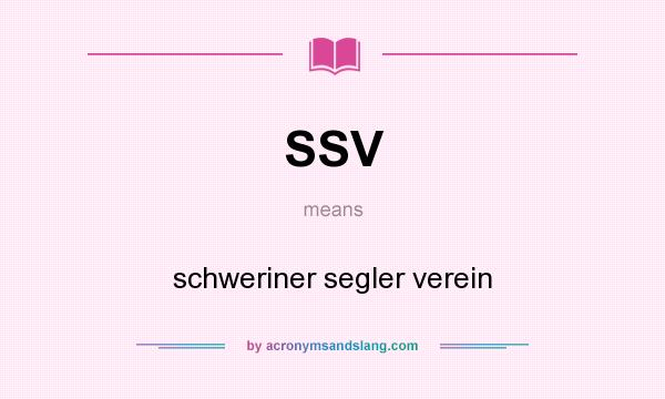 What does SSV mean? It stands for schweriner segler verein