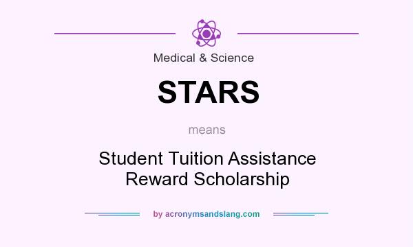 What does STARS mean? It stands for Student Tuition Assistance Reward Scholarship