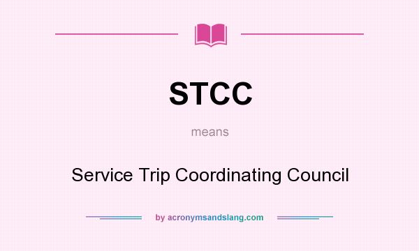 What does STCC mean? It stands for Service Trip Coordinating Council