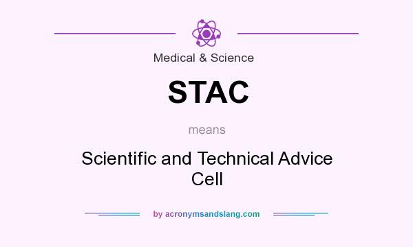 What does STAC mean? It stands for Scientific and Technical Advice Cell