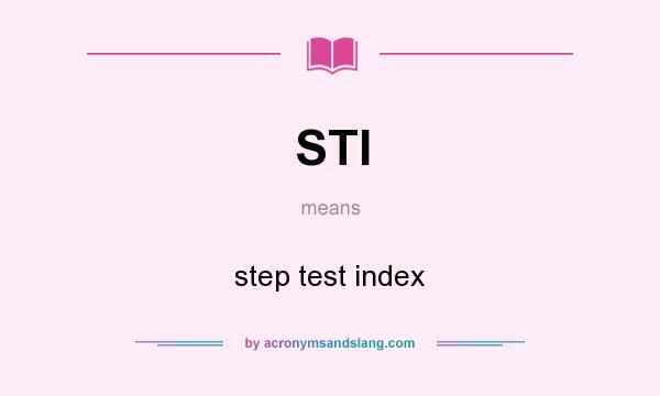 What does STI mean? It stands for step test index