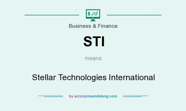 What does STI mean? It stands for Stellar Technologies International