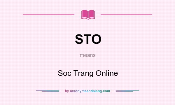 What does STO mean? It stands for Soc Trang Online