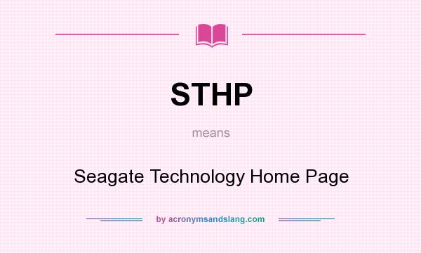 What does STHP mean? It stands for Seagate Technology Home Page