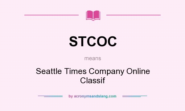What does STCOC mean? It stands for Seattle Times Company Online Classif