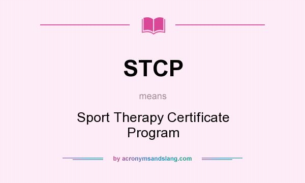 What does STCP mean? It stands for Sport Therapy Certificate Program