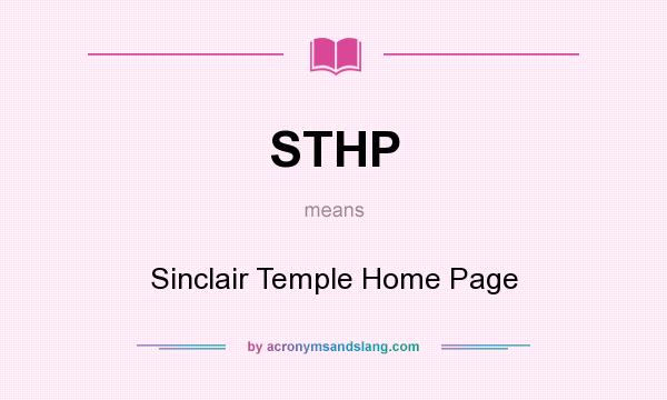 What does STHP mean? It stands for Sinclair Temple Home Page