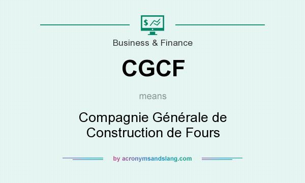 What does CGCF mean? It stands for Compagnie Générale de Construction de Fours
