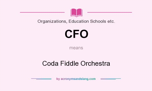 What does CFO mean? It stands for Coda Fiddle Orchestra