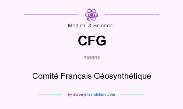 What does CFG mean? It stands for Comité Français Géosynthétique