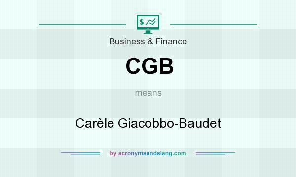 What does CGB mean? It stands for Carèle Giacobbo-Baudet