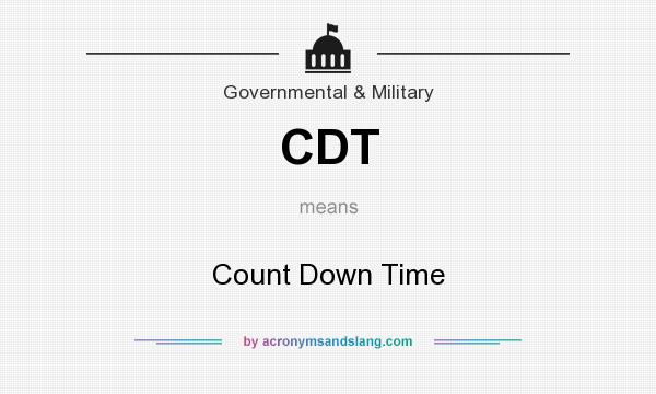 What does CDT mean? It stands for Count Down Time