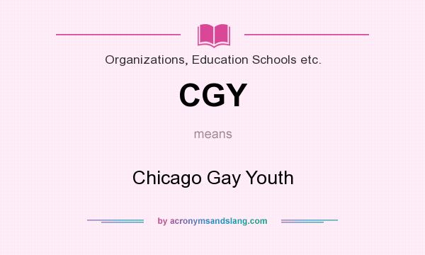 What does CGY mean? It stands for Chicago Gay Youth