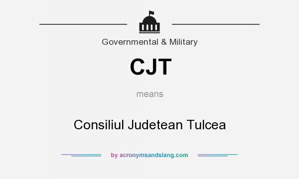 What does CJT mean? It stands for Consiliul Judetean Tulcea