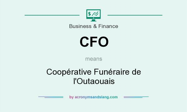 What does CFO mean? It stands for Coopérative Funéraire de l`Outaouais